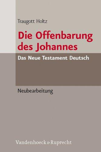 Die Offenbarung des Johannes: Neubearbeitung. Das Neue Testament Deutsch. NTD 11