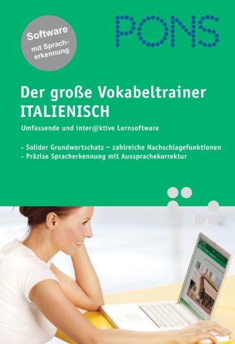 PONS Der Große Vokabeltrainer Italienisch. CD-ROM für Windows NT 4.0 / (SP6a) / 98 SE/ 2000(SP 3). Mac OSX 10.3.4. Umfassende und interaktive Lernsoftware  (Lernmaterialien)