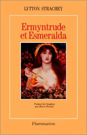 Ermyntrude et Esmeralda