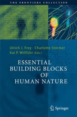 Essential Building Blocks of Human Nature (The Frontiers Collection)