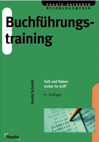 Buchfuhrungstraining: Soll und Haben sicher im Griff