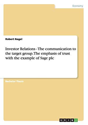 Investor Relations - The communication to the target group. The emphasis of trust with the example of Sage plc