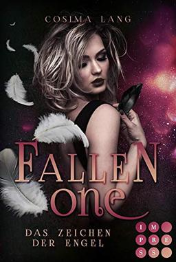 Fallen One. Das Zeichen der Engel: Packende Engel-Romantasy