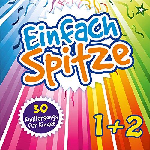 Einfach Spitze Vol. 1 + 2: 15 Knallersongs für Kinder