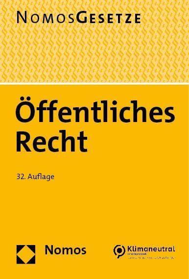 Öffentliches Recht: Textsammlung - Rechtsstand: 16. August 2023 (BGBl. I Nr. 214)