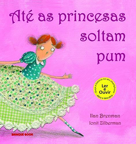 Até As Princesas Soltam Pum (Em Portuguese do Brasil)