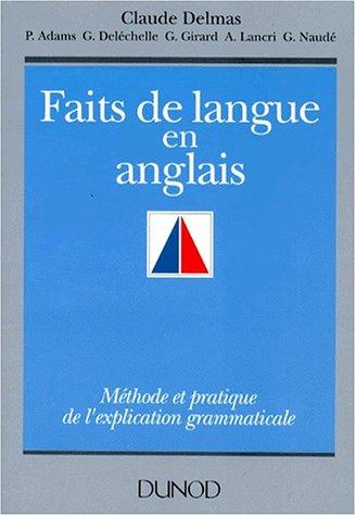 Faits de langue en anglais : méthode et pratique de l'explication grammaticale