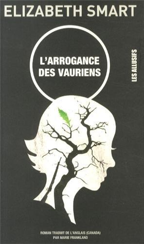 L'arrogance des vauriens