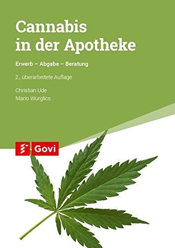 Cannabis in der Apotheke: Erwerb – Abgabe – Beratung (Govi)