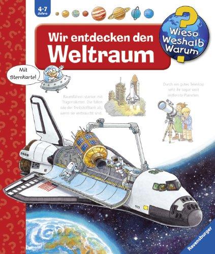 Wieso? Weshalb? Warum? 32: Wir entdecken den Weltraum