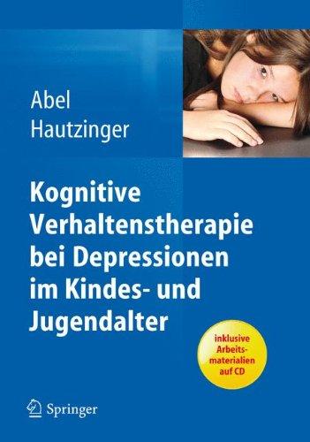 Kognitive Verhaltenstherapie bei Depressionen im Kindes- und Jugendalter