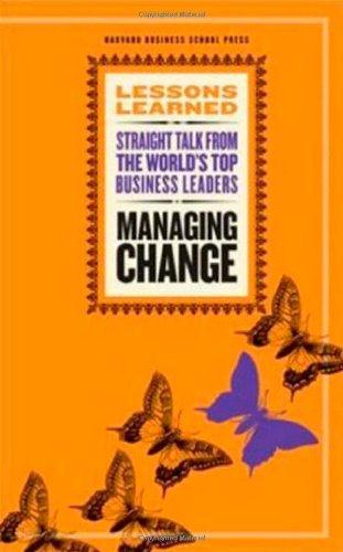 Managing Change (Lessons Learned)