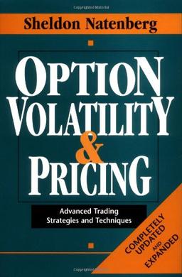 Option Volatility and Pricing: Advanced Trading Strategies and Techniques