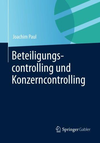 Beteiligungscontrolling und Konzerncontrolling (German Edition)