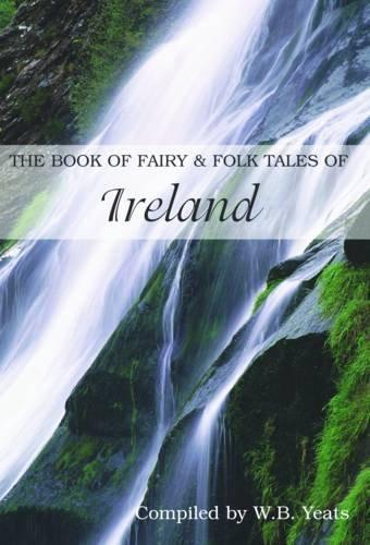 Fairy and Folk Tales of Ireland