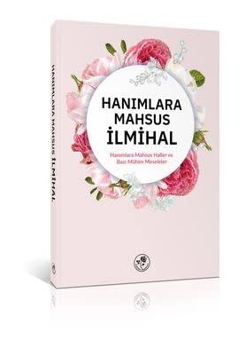 Hanımlara Mahsus İlmihal : Hardcover-Ausgabe, Gebetsbuch İslam, Buch für Damen, Das Gebetsbuch, Türkische Sprache