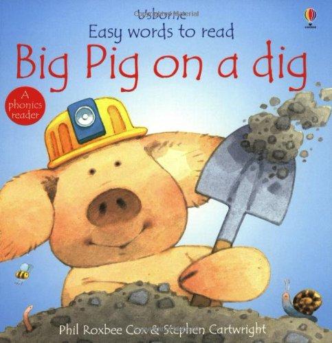 Big Pig on a Dig (Usborne Easy Words to Read)