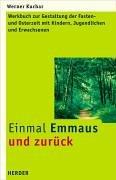 Einmal Emmaus und zurück