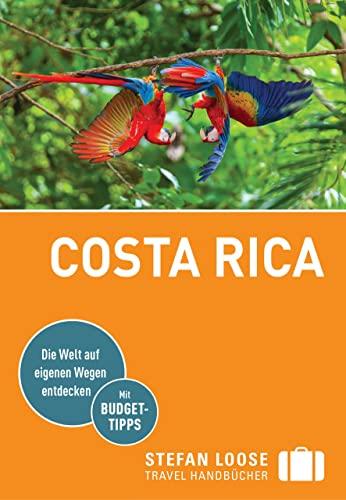 Stefan Loose Reiseführer Costa Rica: mit Reiseatlas (Stefan Loose Travel Handbücher)