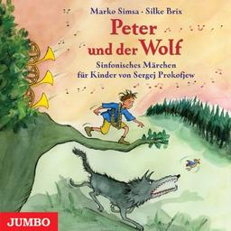 Peter und der Wolf. CD: Ein sinfonisches Märchen für Kinder von Sergei Prokofjew