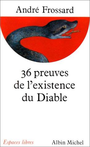 36 preuves de l'existence du diable