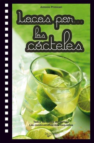 Locos por..... Los cocteles (Saber vivir)