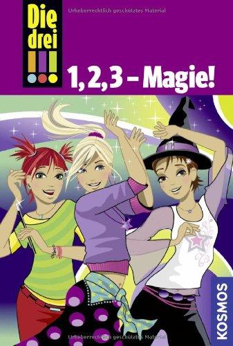 Die drei !!!,1, 2, 3, - Magie!: Tanz der Hexen / Popstar in Not / Gefahr im Reitstall