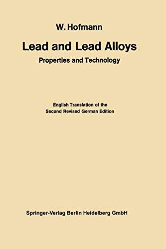 Lead and Lead Alloys: Properties and Technology