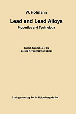 Lead and Lead Alloys: Properties and Technology