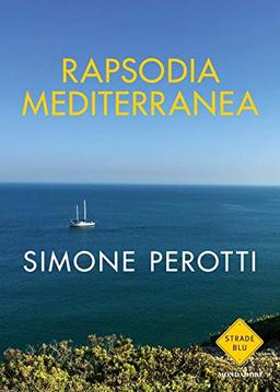 Simone Perotti - Rapsodia Mediterranea (1 BOOKS)