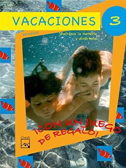 Vacaciones, 3 Educación Primaria. Cuaderno (Vacaciones Primaria)