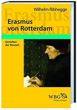 Erasmus von Rotterdam: Der erste Europäer