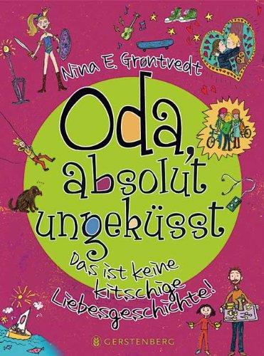 Oda, absolut ungeküsst