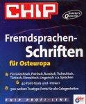 CHIP Fremdsprachen- Schriften für Osteuropa. CD- ROM für Windows ab 3.x