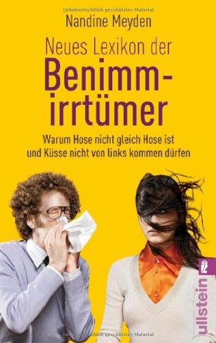 Neues Lexikon der Benimmirrtümer: Warum Hose nicht gleich Hose ist und Küsse nicht von links kommen dürfen