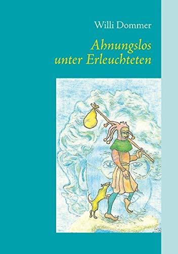 Ahnungslos unter Erleuchteten