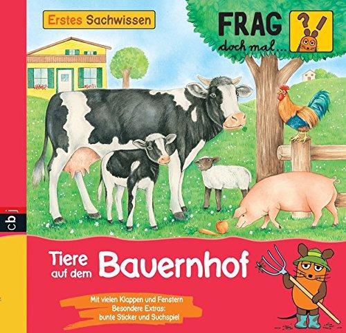 Frag doch mal ... die Maus - Erstes Sachwissen - Tiere auf dem Bauernhof