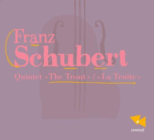 Franz Schubert: Forellenquintett / Notturno