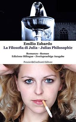 La Filosofia di Julia - Julias Philosophie