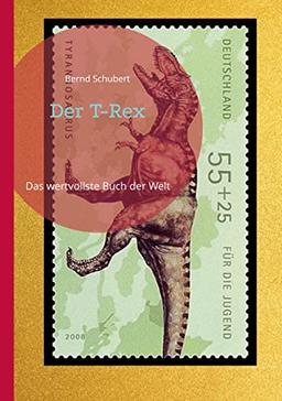 Der T-Rex: Das wertvollste Buch der Welt