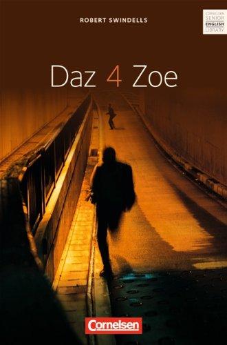 Cornelsen Senior English Library - Literatur: Ab 11. Schuljahr - Daz 4 Zoe: Textband mit Annotationen und Zusatztexten: Fiction ab 11. Schuljahr. Textband