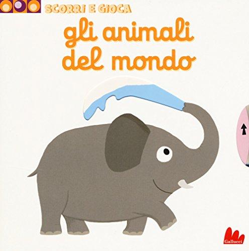 Gli animali del mondo. Scorri e gioca