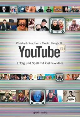 Youtube: Erfolg und Spaß mit Online-Videos