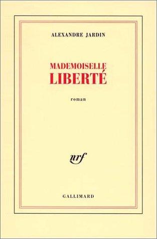 Mademoiselle liberté