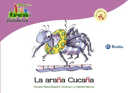 La arana Cucana / The Spider Cockaigne: Un Cuento Con La N / a Story With N