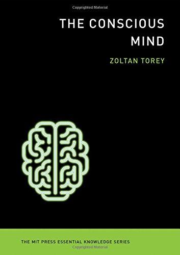 The Conscious Mind (MIT Press Essential Knowledge)