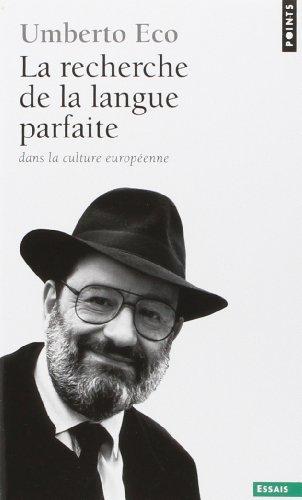 La recherche de la langue parfaite dans la culture européenne