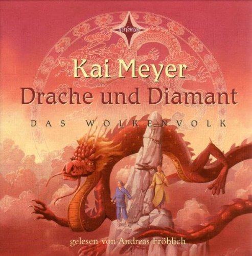 Drache und Diamant: Sprecher: Andreas Fröhlich, 6 CDs, Cap-Box, Gesamtlaufzeit  8 Std. 3 Min. Teil 3 der Wolkenvolk-Trilogie