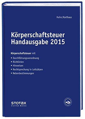 Körperschaftsteuer Handausgabe 2015 Ausgabe Juli 2016