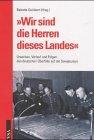 Wir sind die Herren dieses Landes: Ursachen, Verlauf und Folgen des deutschen Überfalls auf die Sowjetunion